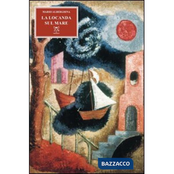 Locanda di fronte al mare (La)