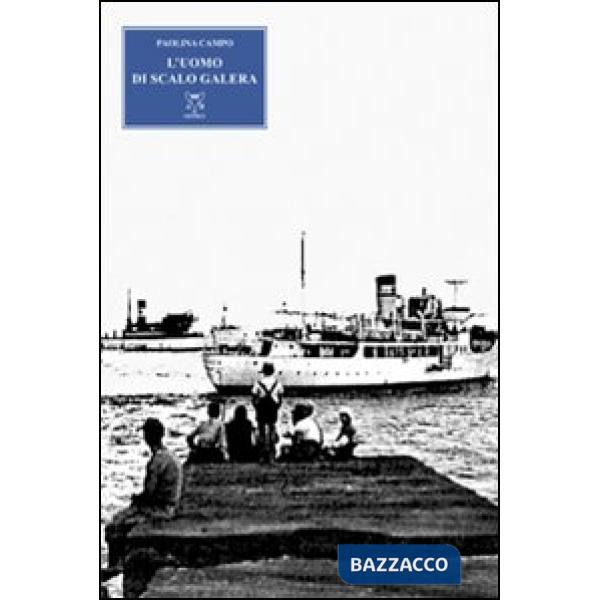 Uomo di scalo Galera (L')