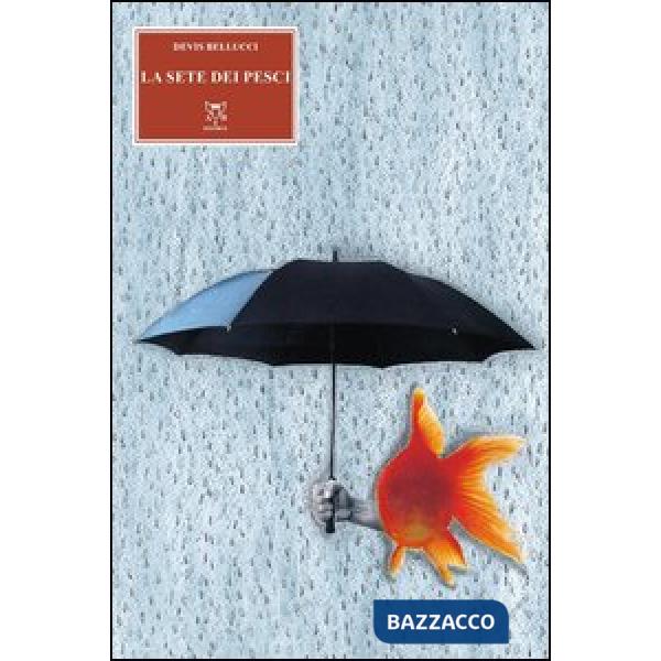 Sete dei pesci (La)