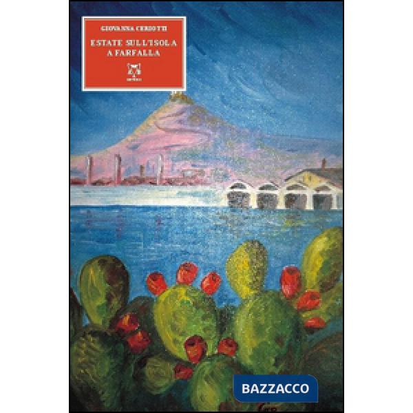 Estate sull'isola a farfalla