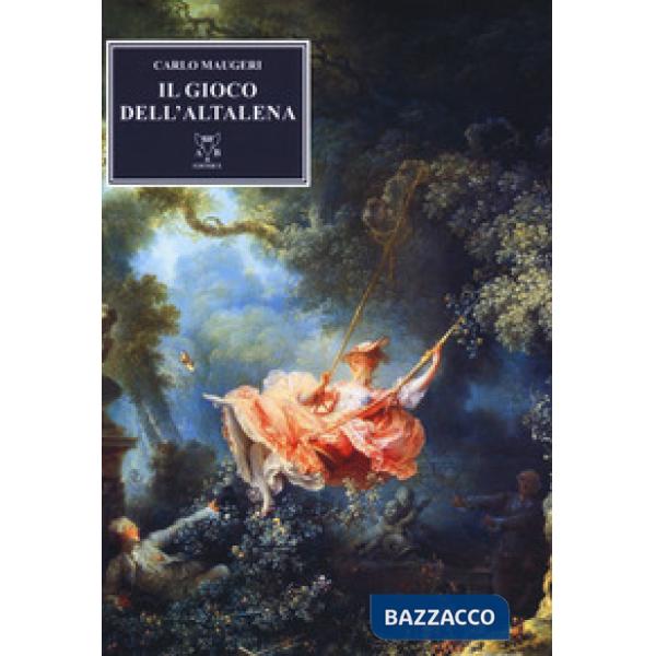 Gioco dell'altalena (Il)