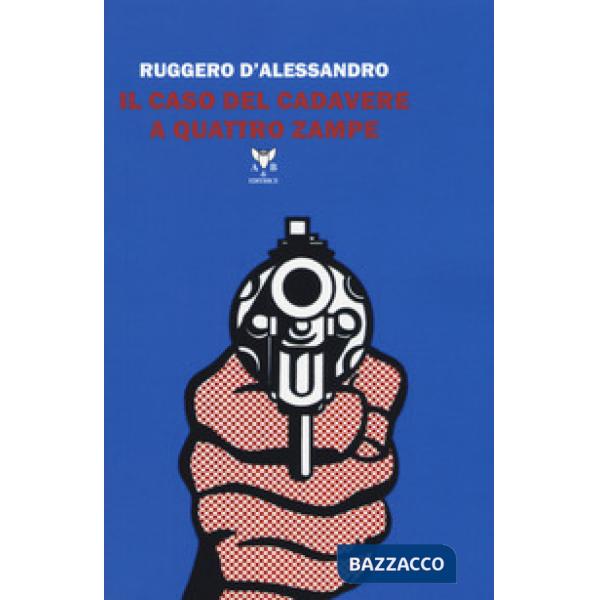 Caso del cadavere a quattro zampe (Il)