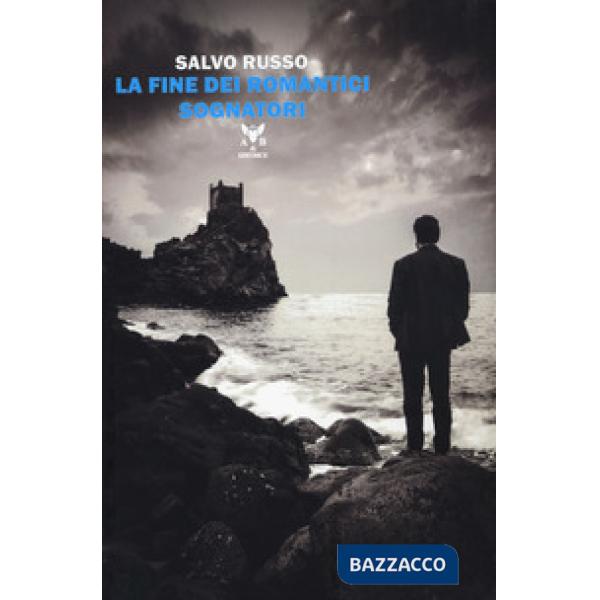 Fine dei romantici sognatori (La)