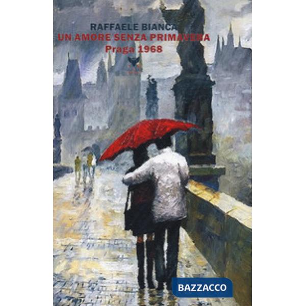 Amore senza primavera. Praga 1968 (Un)