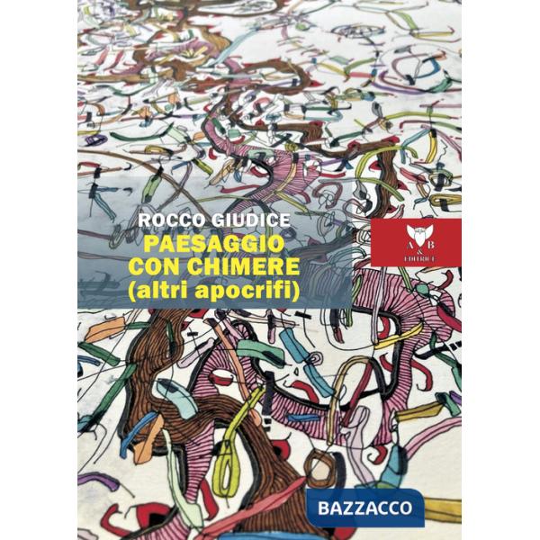 Paesaggio con chimere (altri apocrifi)