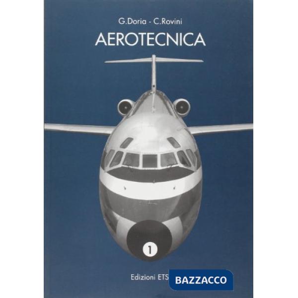 Aerotecnica. Per le Scuole superiore. Vol. 1