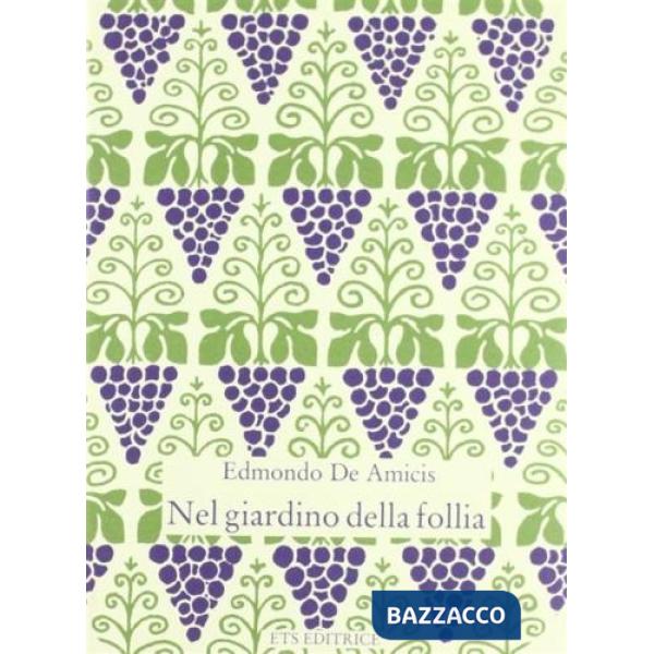 Nel giardino della follia