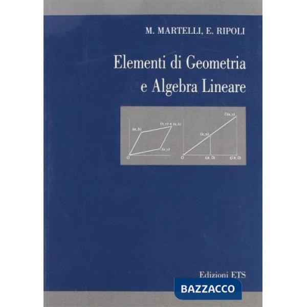 Elementi di geometria e algebra lineare