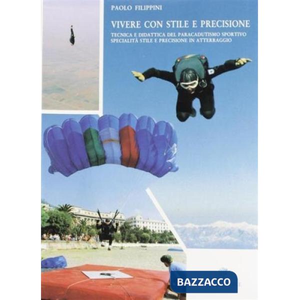 Vivere con stile e precisione