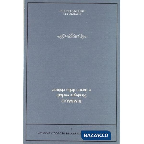 Rimbaud. Strategie verbali e forme della visione
