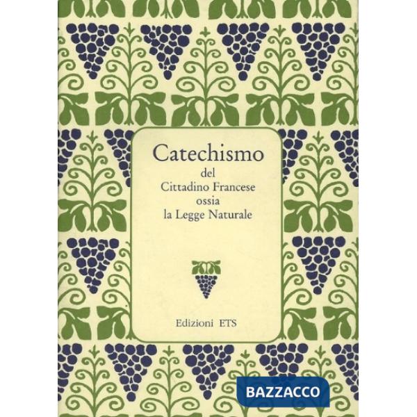 Catechismo del cittadino francese ossia la legge naturale