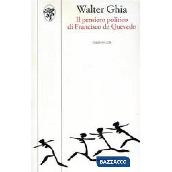 Pensiero politico di Francisco di Quevedo (Il)