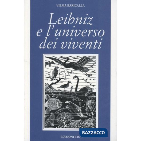 Leibniz e l'universo dei viventi