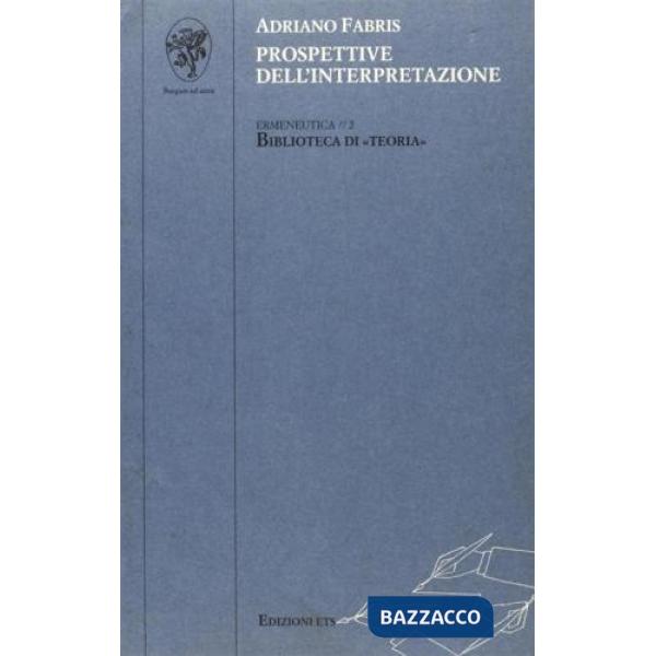 Prospettive dell'interpretazione