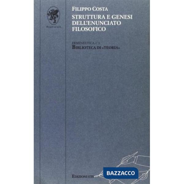 Struttura e genesi dell'enunciato filosofico