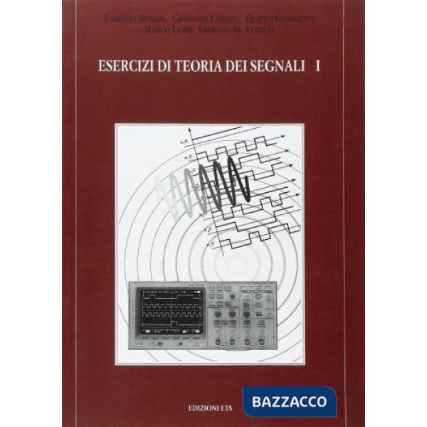 Esercizi di teoria dei segnali. Vol. 1