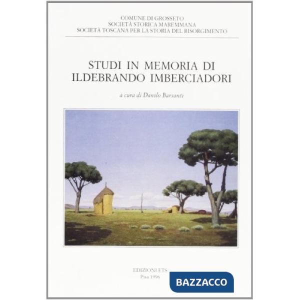 Studi in memoria di Ildebrando Imberciadori