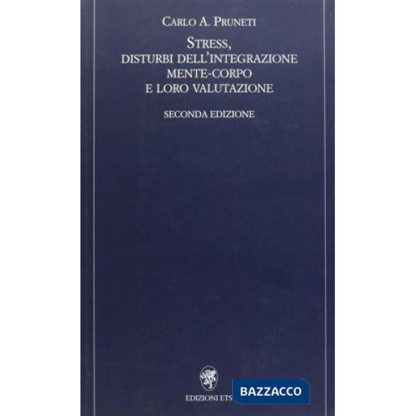 Stress. Disturbi dell'integrazione