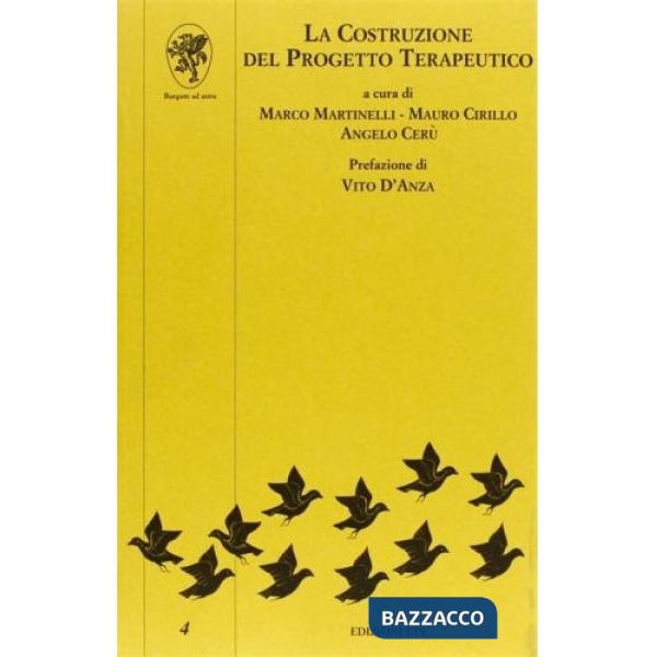 Costruzione del progetto terapeutico (La)