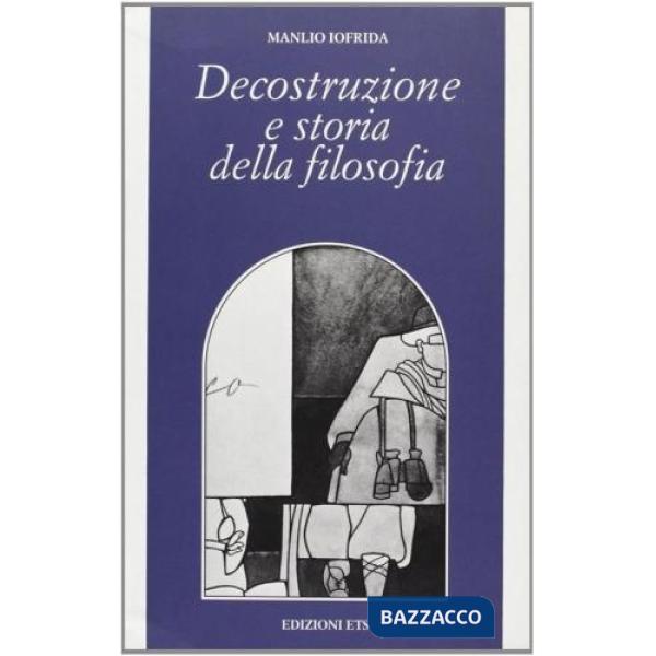 Decostruzione e storia della filosofia
