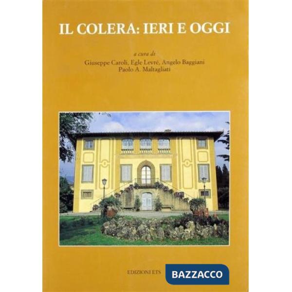 Colera: ieri e oggi (Il)