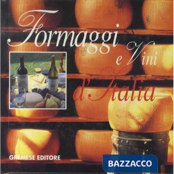 Formaggi e vini d'Italia