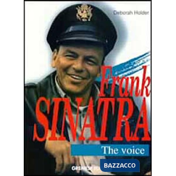 Frank Sinatra. The Voice