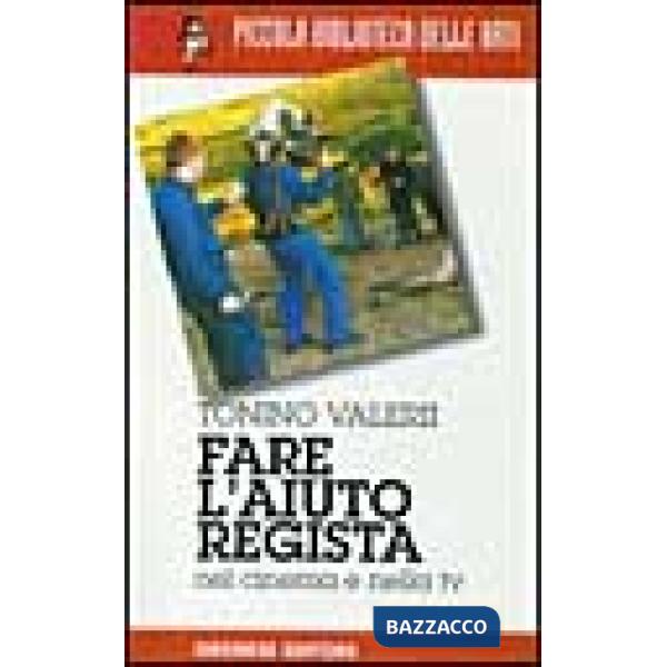 Fare l'aiuto regista