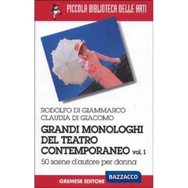 Grandi monologhi del teatro contemporaneo. Vol. 1: Donna