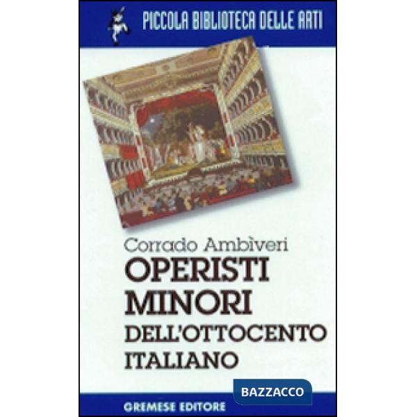 Operisti minori dell'800 italiano