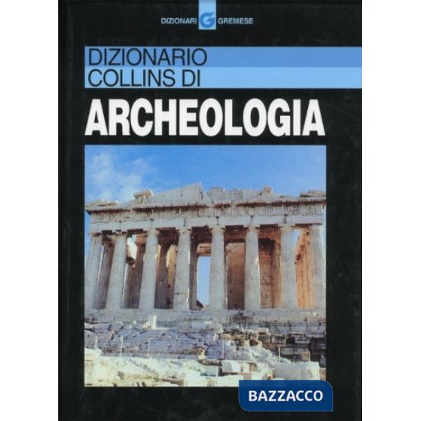 Dizionario Collins di archeologia