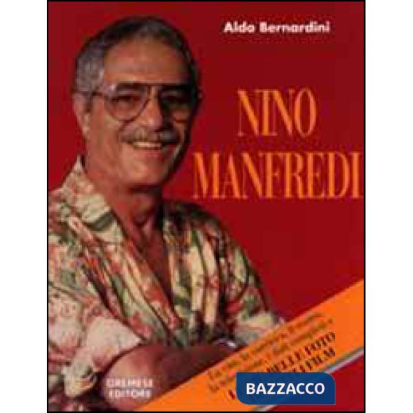 Nino Manfredi. La vita, la carriera artistica, le critiche e le foto di tutti i suoi film