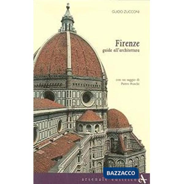 Firenze. Guida all'architettura. Ediz. illustrata