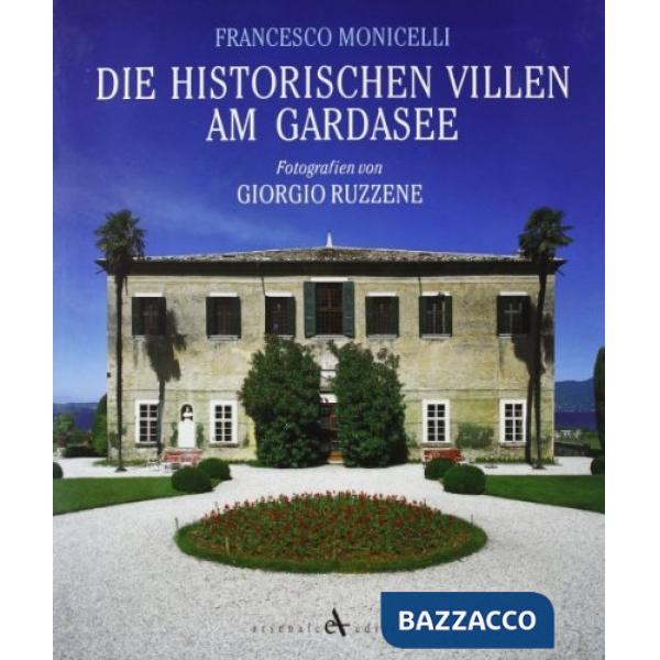 Historischen villen am gardasee. Ediz. illustrata (Die)