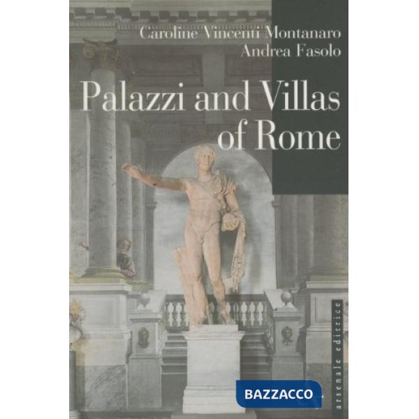 Palaces and villas of Rome. Ediz. illustrata