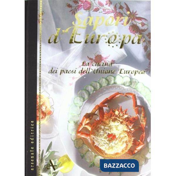 Sapori d'Europa. Ediz. illustrata
