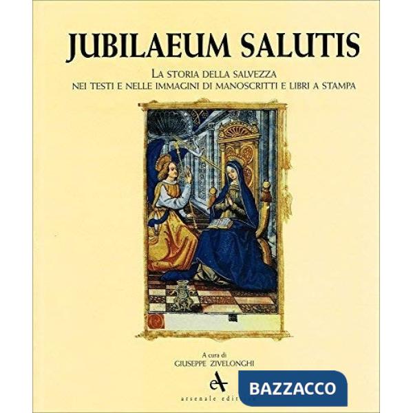 Jubileum salutis. Ediz. illustrata