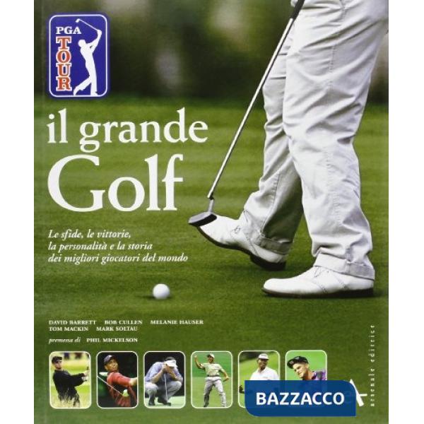 Grande golf. Ediz. illustrata (Il)