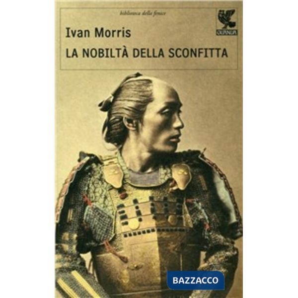 Nobiltà della sconfitta (La)