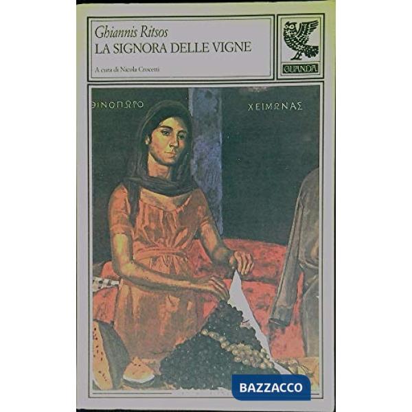Signora delle vigne. Testo greco a fronte (La)