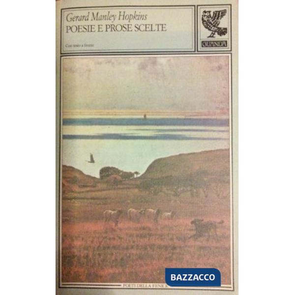 Poesie e prose scelte. Testo originale a fronte