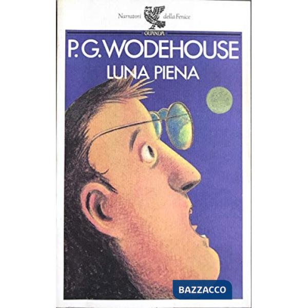 Luna piena. Un romanzo del ciclo di Blandings