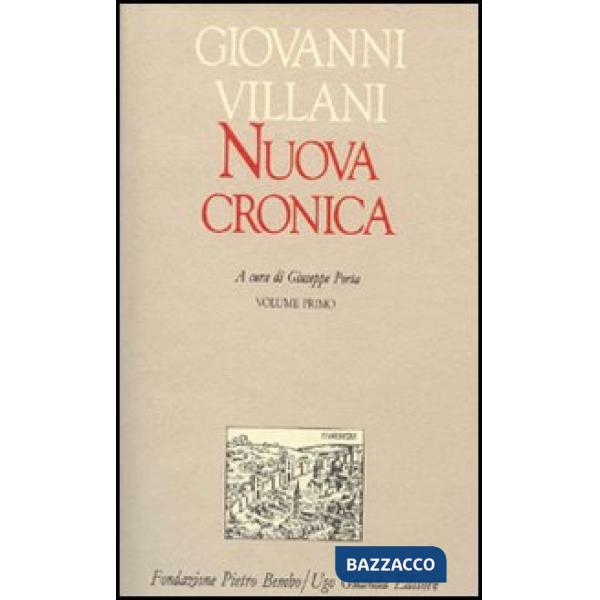 Nuova cronica. Vol. 1: Libri I-VIII.