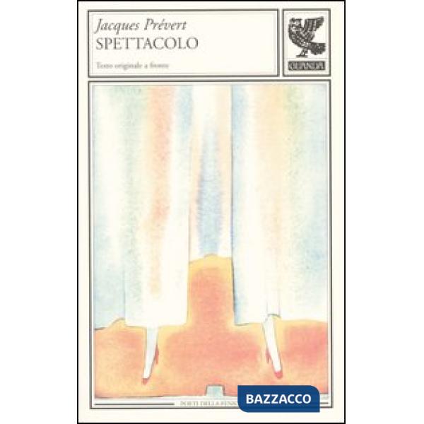 Spettacolo. Testo francese a fronte