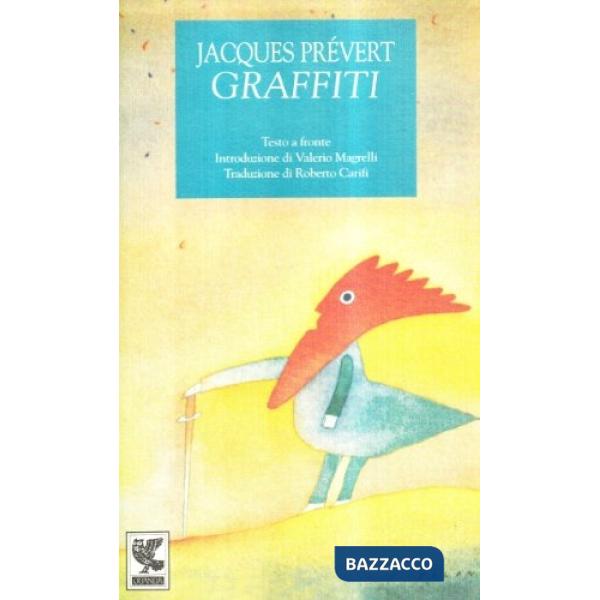 Graffiti. Poesie di una vita. Testo a fronte