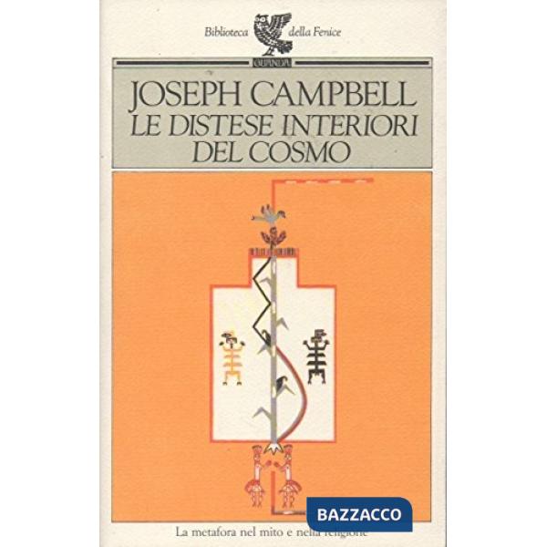 Distese interiori del cosmo. La metafora nel mito e nella religione (Le)