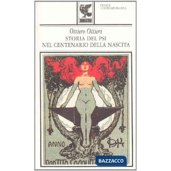 Storia del PSI nel centenario della nascita-Il padre