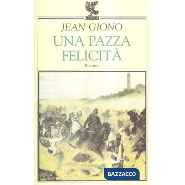 Pazza felicità (Una)