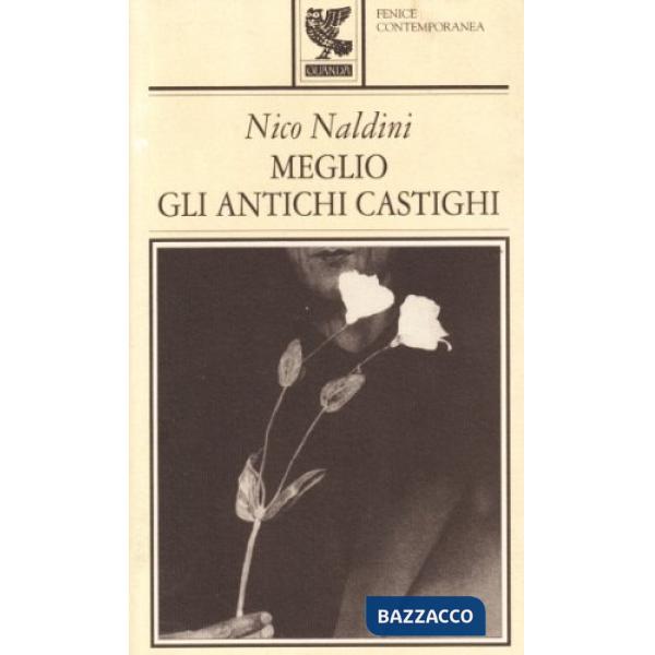 Meglio gli antichi castighi