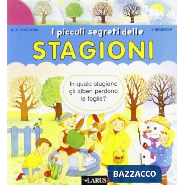 Piccoli segreti delle stagioni (I)